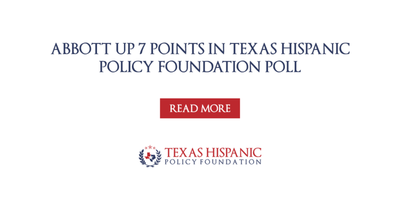 Abbott up 7 points in Texas Hispanic Policy Foundation poll